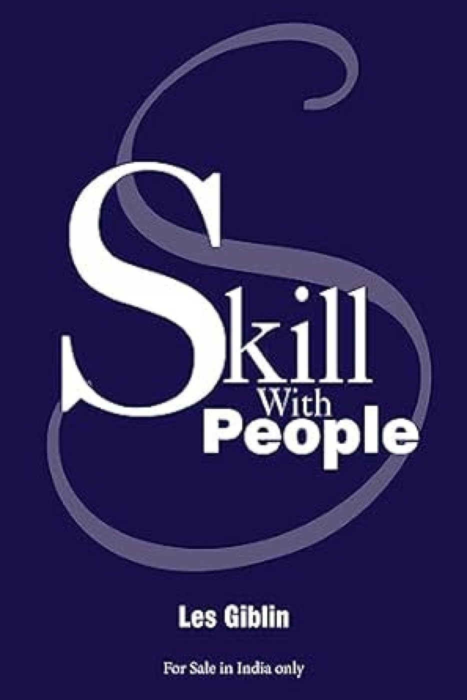 Skill With People [Oct 02, 2017] Giblin, Les