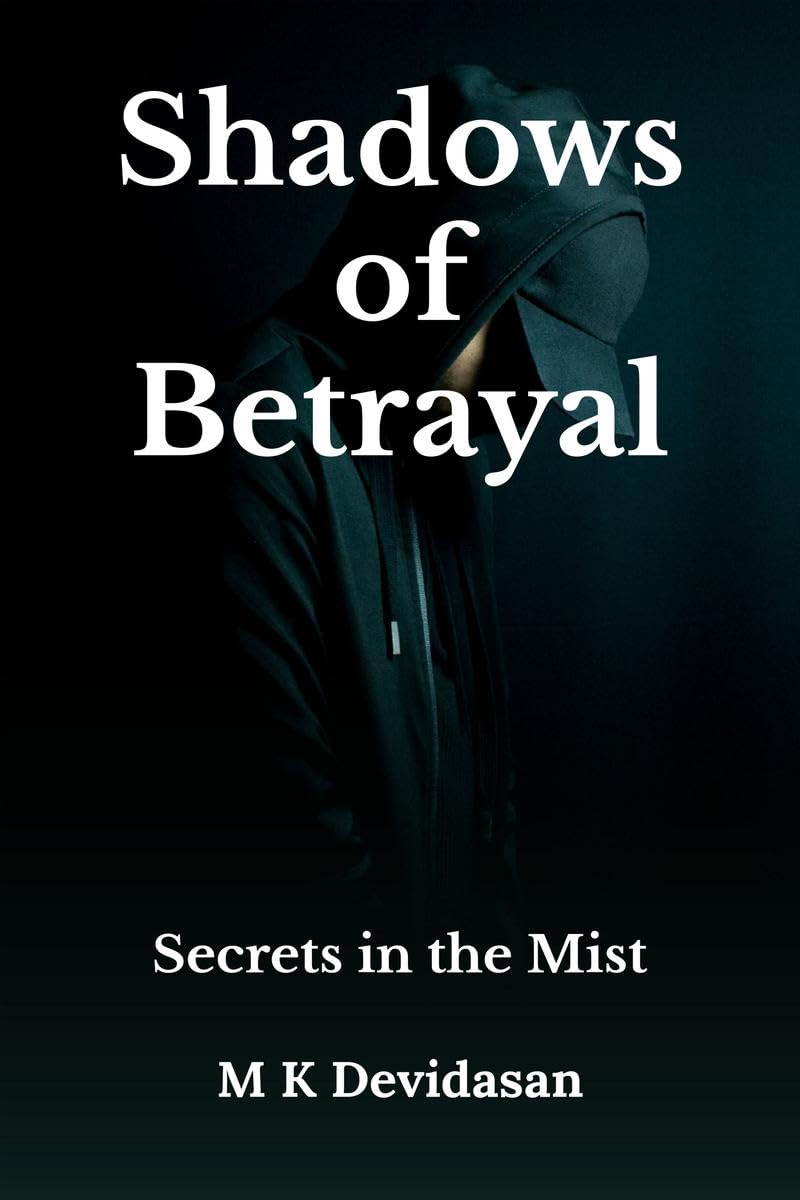 Shadows of Betrayal : Secrets in the Mist