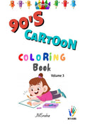 90s Kids: Cartoon coloring book (Volume 3)