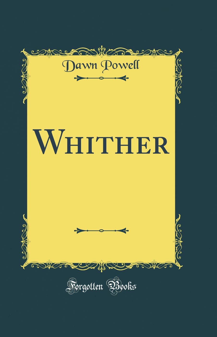 Whither (Classic Reprint)
