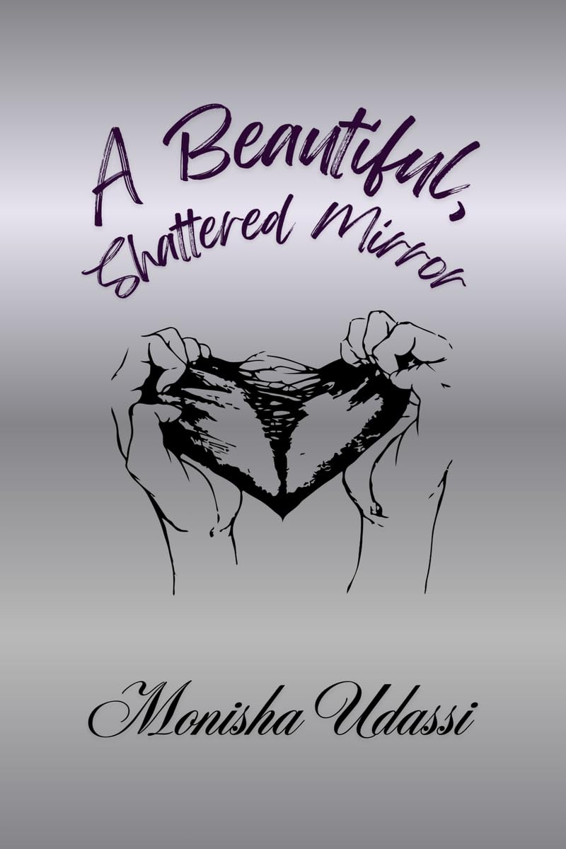 A Beautiful, Shattered Mirror