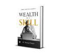 Wealth is a Skill | Dr. Neeraj Tiwari