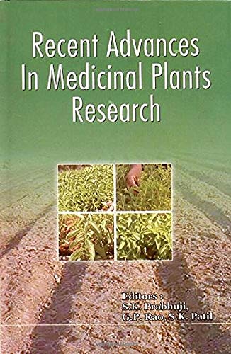 Recent Advances in Medicinal Plants Research