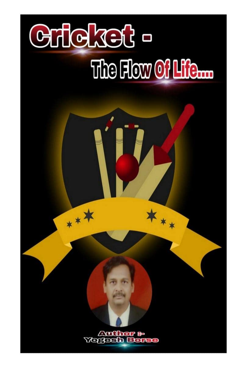 Cricket : The Flow Of Life : Motivational Book