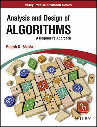 Analysis and Design of Algorithms: A Beginners Approach