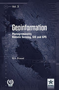 Geoinformation Photogrammetry Remote Sensing, Gis And Gps In 3 Vols