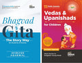 Combo  Bhagvad Gita, Vedas And Upanishads For Children  The Story Way For Students & Parents | Engaging Stories To Enlighten S