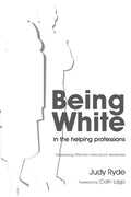 BEING WHITE IN THE HELPING PROFESSIONS