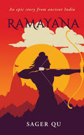Ramayana : An epic story from ancient India