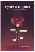 Roses and Thorns: Beauty, Bite and Bitter Laughter