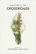 Education At The Crossroads