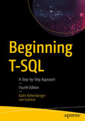 Beginning TSQL: A StepbyStep Approach