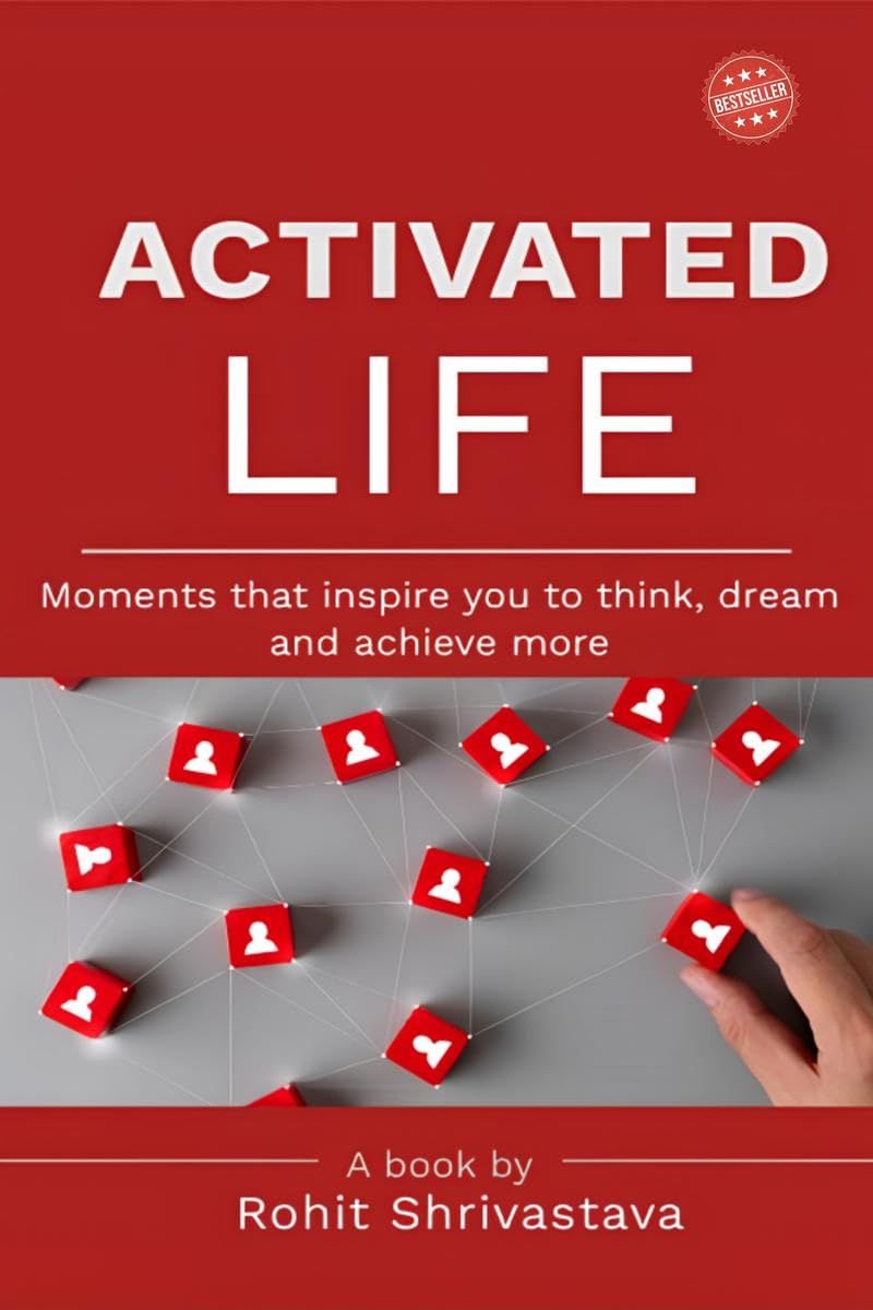 ACTIVATED LIFE : Moments that inspire you to think, dream and achieve more