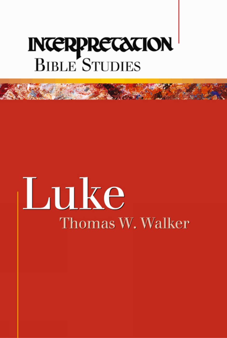 Luke (Interpretation Bible Studies)
