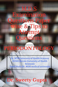 M.D.S Examination Questions Paper Wise & Tips To Attempt Questions: Dr. N.T.R University Of Health Sciences, Kuhs, Tamil Nadu Dr