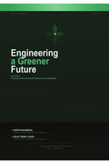 Engineering a Greener Future: Principles of Environmental Science and Sustainability
