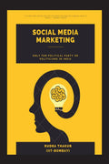 Social Media Marketing : Only for Polticians