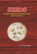 Seeds: their Conservation Principles & Practices