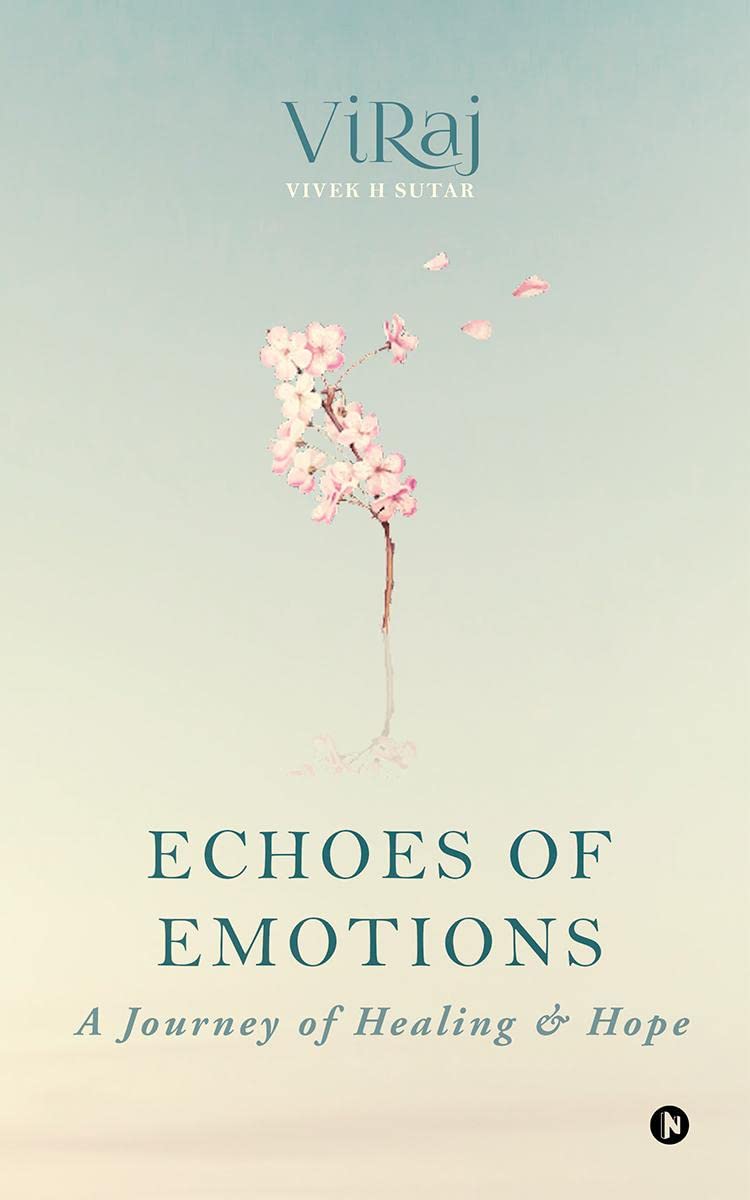 Echoes of Emotions: A Journey of Healing and Hope