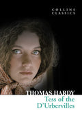 Tess of The DUrbervilles (Collins Classics)