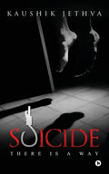 Suicide : There Is a Way