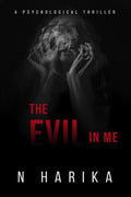 THE EVIL IN ME