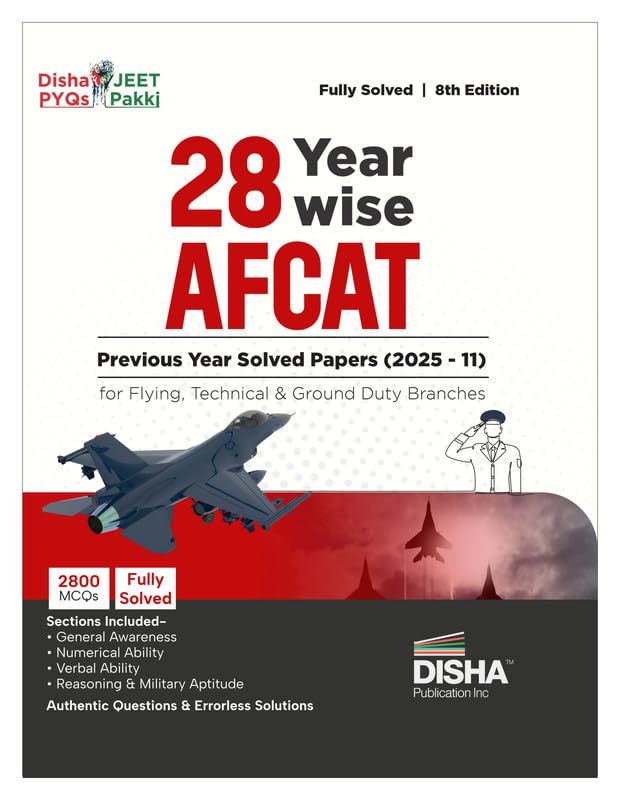 28 YearWise Afcat Previous Year Solved Papers (2025  11) For Flying Technical & Ground Duty Branches 8Th Edition | Previous Ye