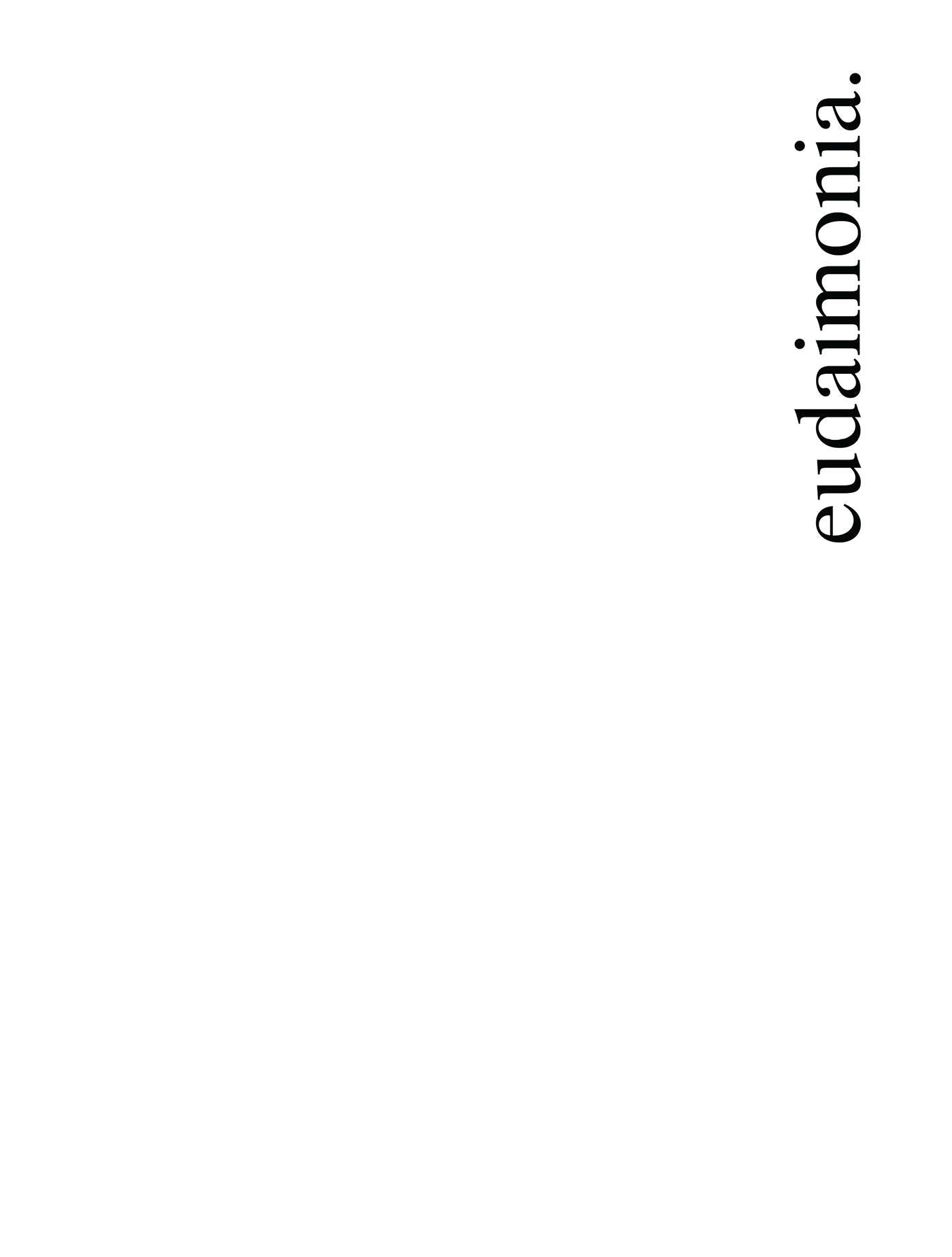 eudaimonia.: Let my words provoke your thoughts.