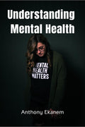 Understanding Mental Health