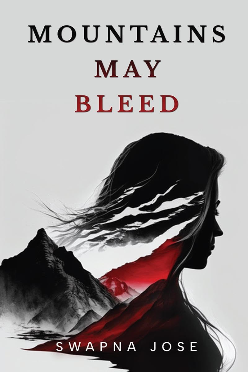 Mountains May Bleed
