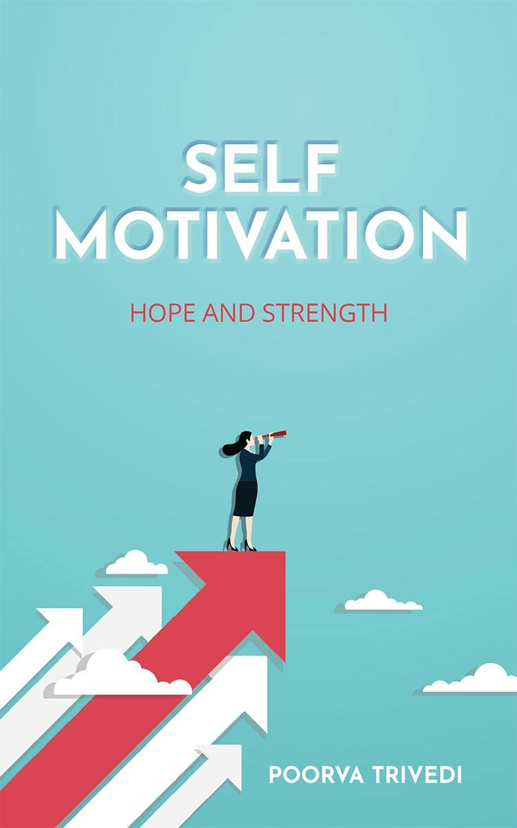 SelfMotivation: Hope And Strength