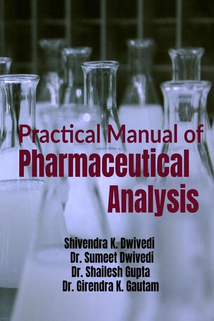 Practical Manual Of Pharmaceutical Analysis