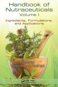 Handbook Of Nutraceuticals: Volume I, Ingredients Formulations And Applications (Special Indian Edn)