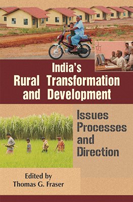 Indias Rural Transformation and Development
