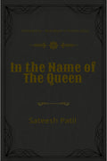 In The Name Of Queen