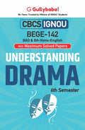 Gullybaba IGNOU BAEGH 6th Sem BEGE142 Understanding Drama in English  Latest Edition IGNOU Help Book with Solved Previous Year