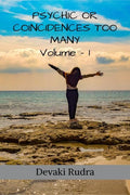Psychic Or Coincidences Too Many (Volume 1)
