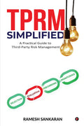 TPRM Simplified: A Practical Guide to ThirdParty Risk Management