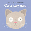 Cats Say Nau