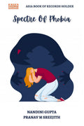 Spectre Of Phobia : Fears Are Stories We Tell Ourselves And Is Only As Deep As The Mind Allows .