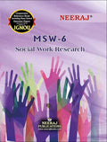 NEERAJ MSW6 Social Work Research  Chapter Wise Help Book including Many Solved Sample Papers & Important Exam Notes Published 