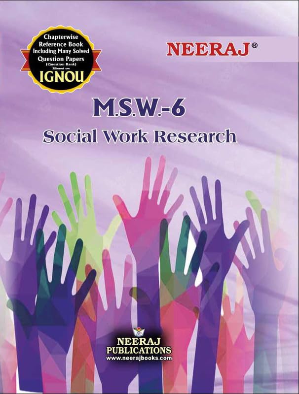 NEERAJ MSW6 Social Work Research  Chapter Wise Help Book including Many Solved Sample Papers & Important Exam Notes Published 