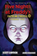 Five Nights At Freddys Fazbear Frights #10: Friendly Face