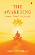 The Awakening: A Journey Towards Your Best Self