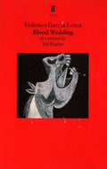 Blood Wedding: A Play (Faber Drama)