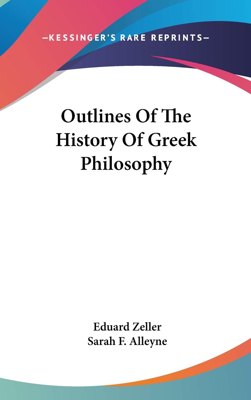 Outlines Of The History Of Greek Philosophy