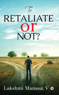 To Retaliate Or Not?