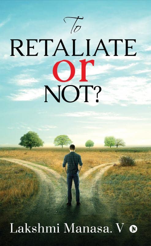 To Retaliate Or Not?