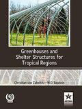 Greenhouses And Shelter Structure For Tropical Regions