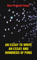 AN ESSAY TO WRITE AN ESSAY AND HUNDREDS OF PUNS